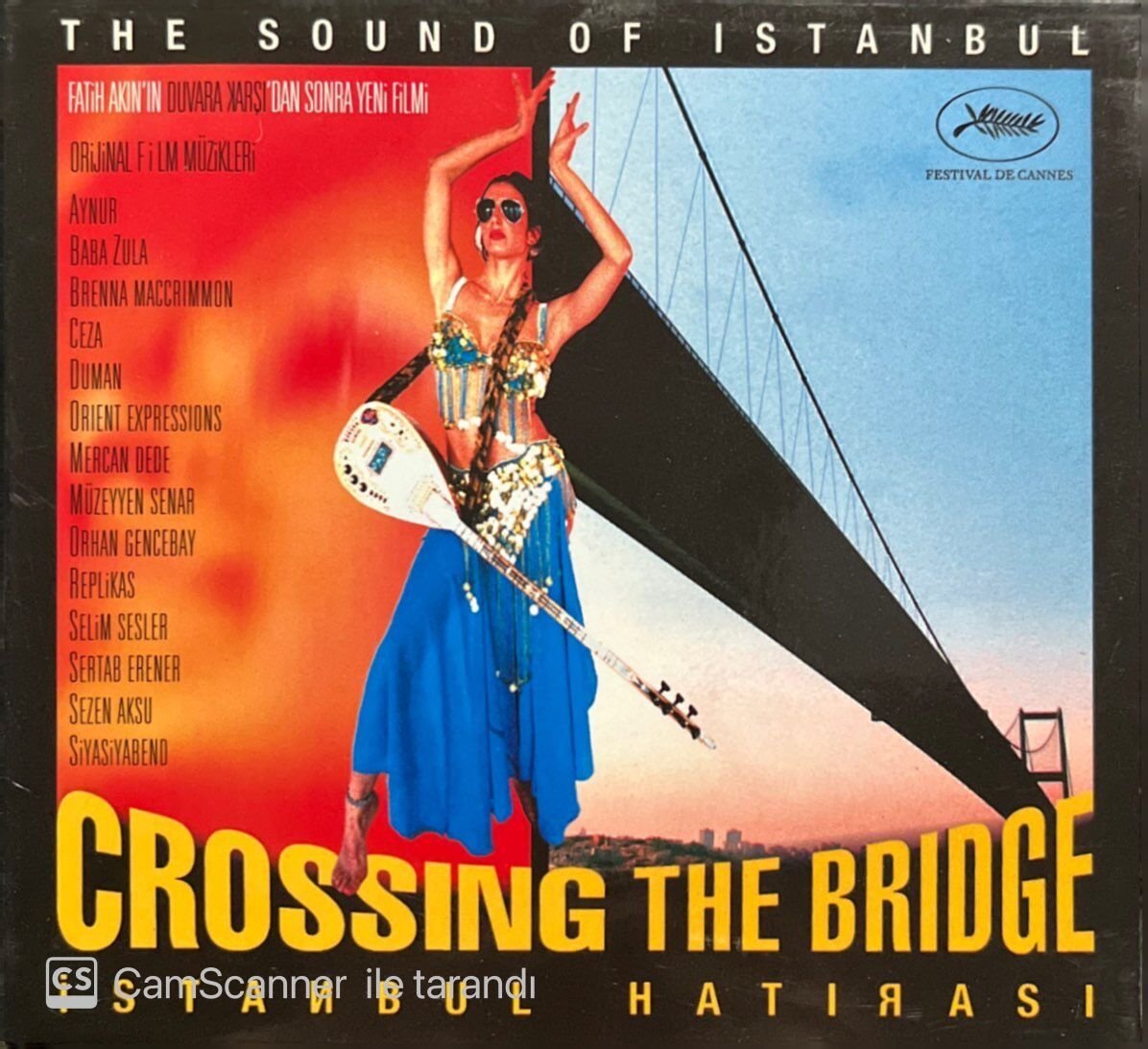The Sound Of Istanbul Crossing The Bridge CD