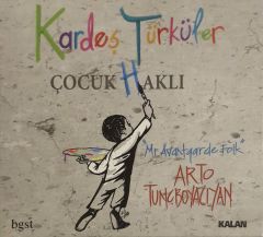 Kardeş Türküler Çocuk Hakları CD