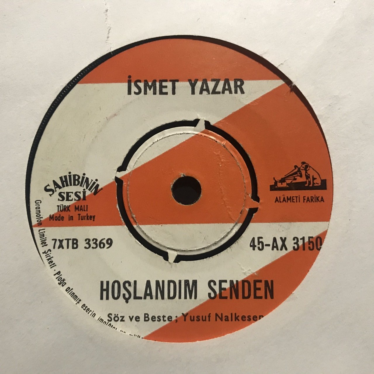 İsmet Yazar Hoşlandım Senden 45lik Plak