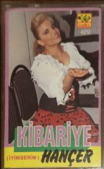 Kibariye (iyimserim) Hançer Kaset