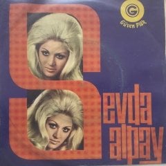 Sevda Alpay Sevip Koklayacağın Güller Ben Olsam 45lik Plak