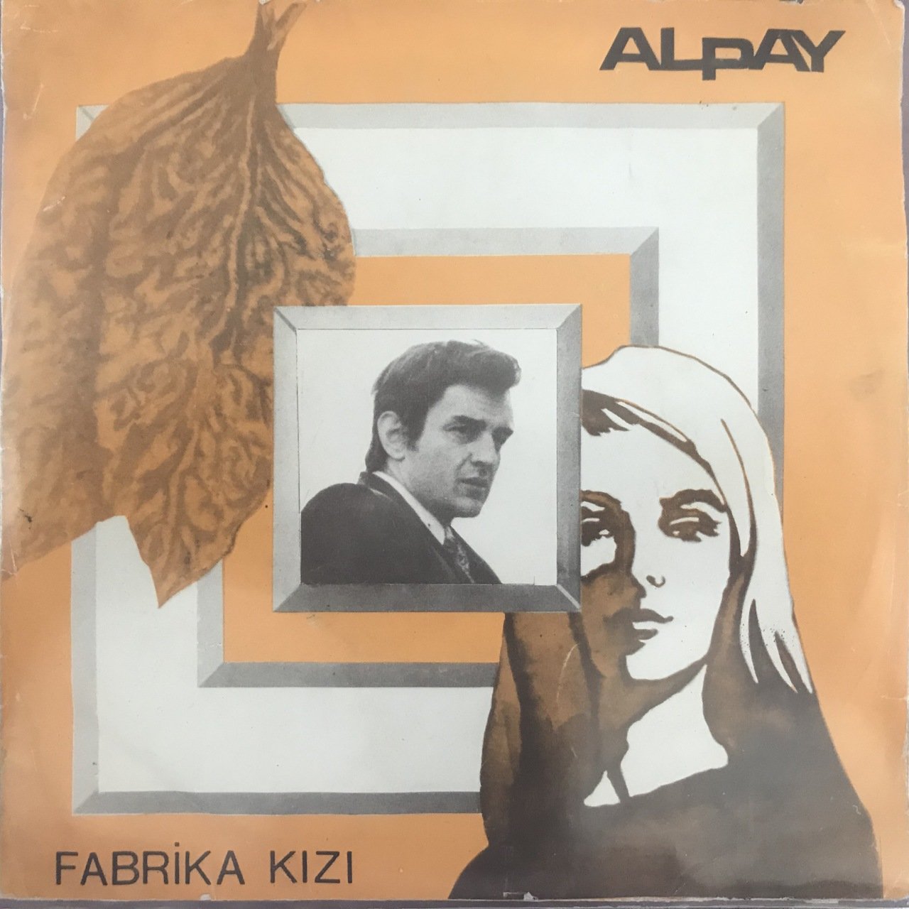 Alpay Fabrika Kızı 45lik Plak