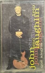 John Mc Laughlin Trio Que Alegria Kaset