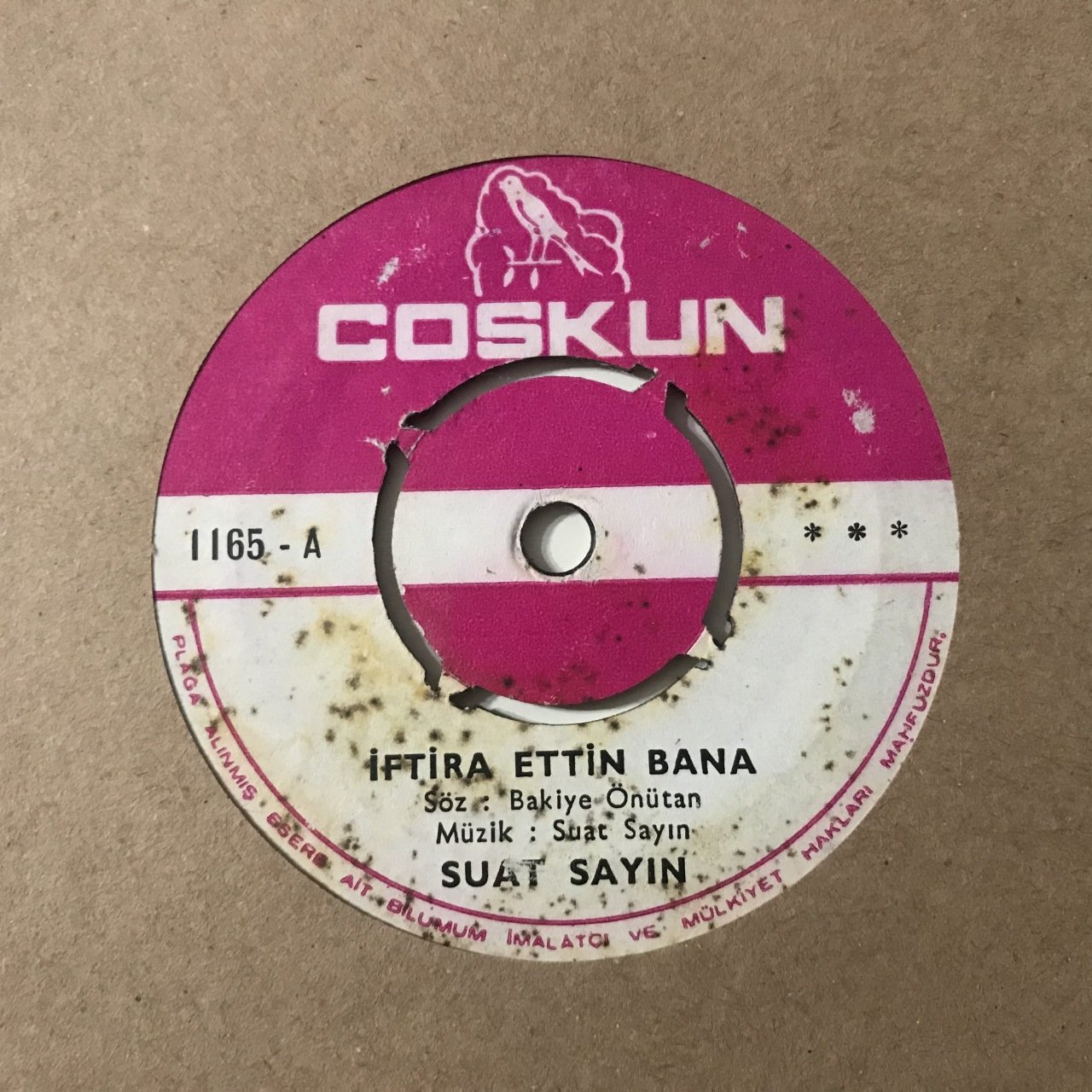 Suat Sayın İftira Ettin Bana Depo Malı 45lik Plak