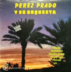 Perez Prado Y Su Orquesta LP Plak