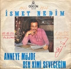İsmet Nedim Ben Kimi Seveceğim 45lik plak