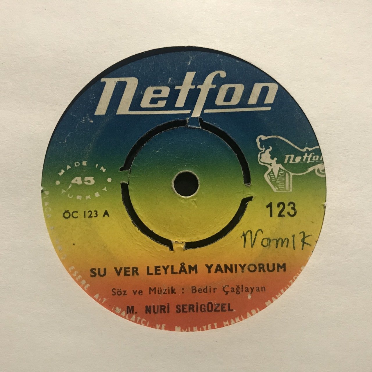 M. Nuri Serigüzel Su Ver Leylam Yanıyorum 45lik Plak