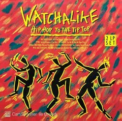 Whatchalike Hip Hop To The Tip Top Double LP Plak
