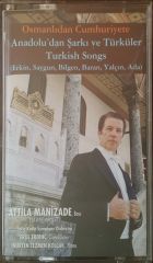 Osmalıdan Cumhuriyete Anadoludan Şarkı Ve Türküler Kaset