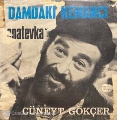 Cüneyt Gökçer Damdaki Kemancı Anatevka 45lik plak