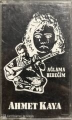 Ahmet Kaya Ağlama Bebeğim Kaset