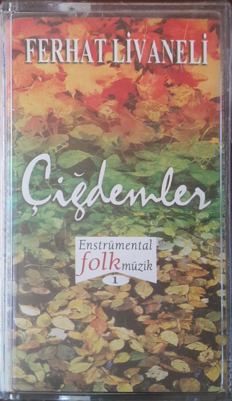 Ferhat Livaneli Çiğdemler Kaset