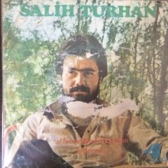 Salih Turhan Sensizliğimi Silmeliyim 45lik plak