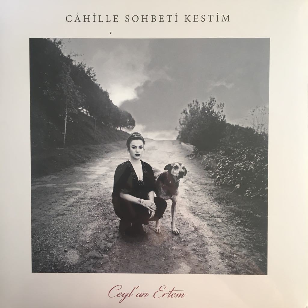 Ceyl'an Ertem Cahille Sohbeti Kestim LP