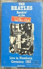 The Beatles Rockin' At The Star-Club 1962 Kaset