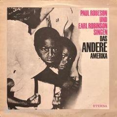 Paul Robeson Und Earl Robinson Singen Das Andre Amerika LP Plak
