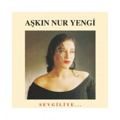 Aşkın Nur Yengi Sevgiliye LP