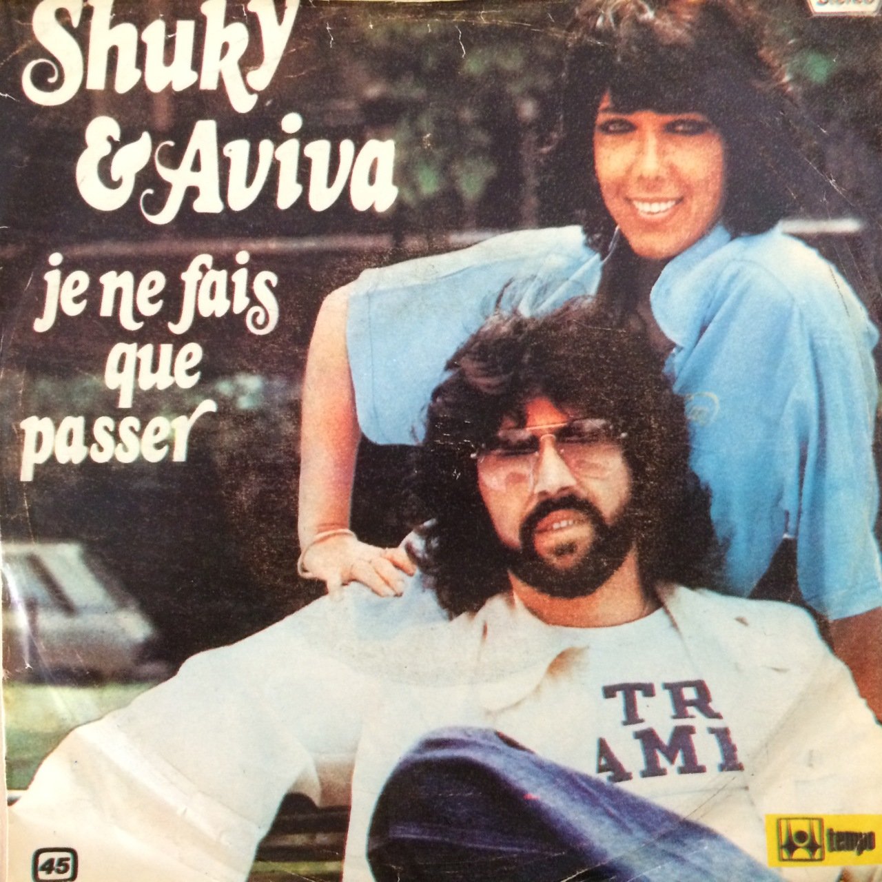 Shuky Aviva Je Ne Fais Que Passer  45lik Plak