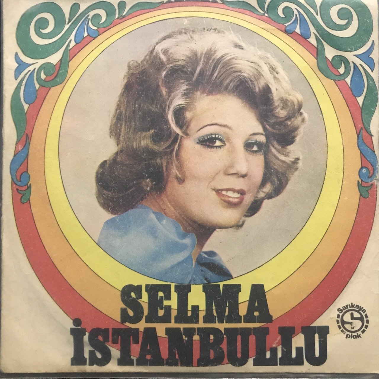 Selma İstanbullu Bana Felek Vurmuş 45lik Plak