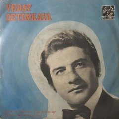 Vedat Çetinkaya Bakma Bakma Dayanılmaz Depo Malı 45lik Plak