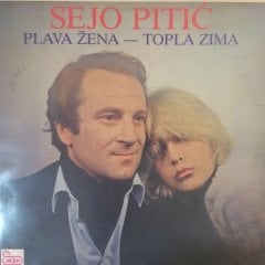 Sejo Pitic Plava Zena LP Plak