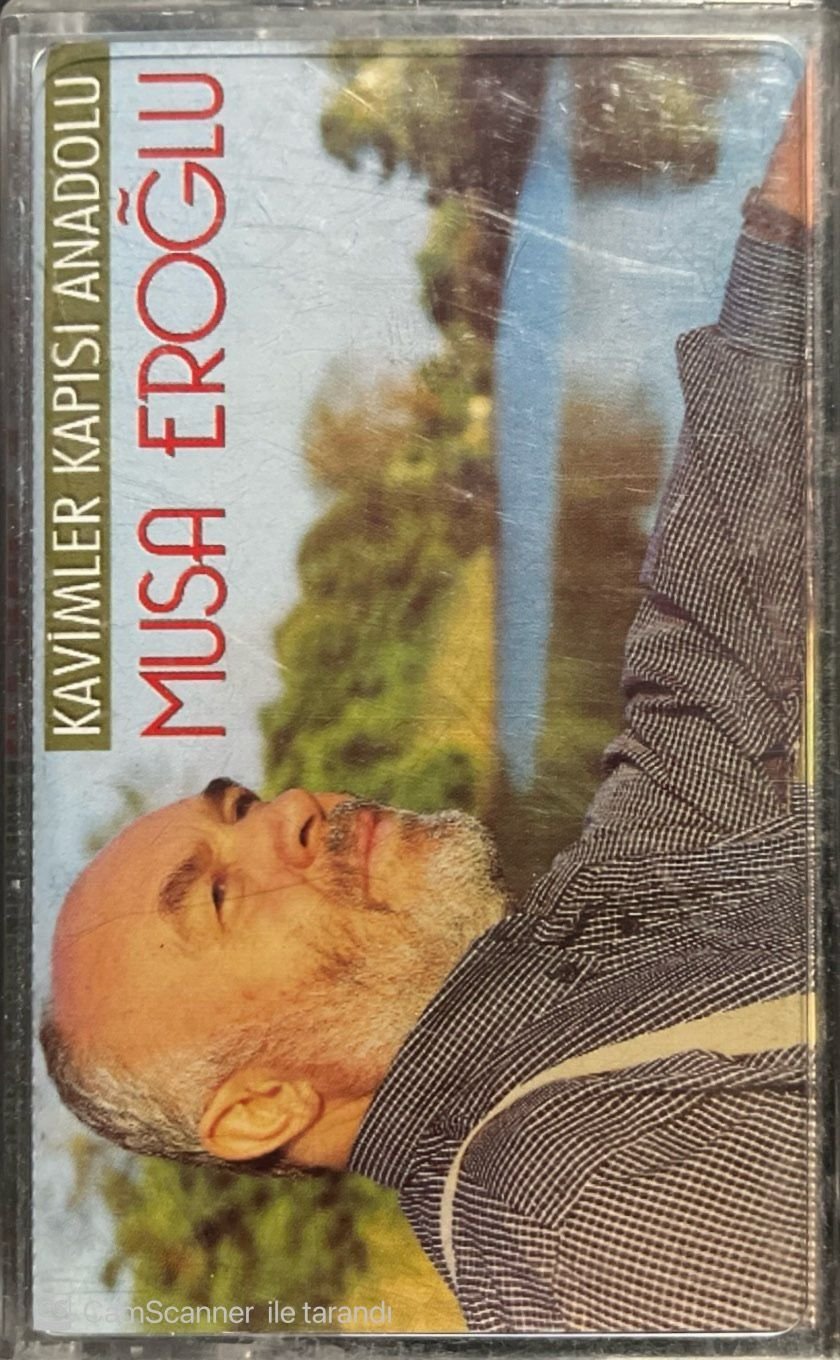 Musa Eroğlu Kavimler Kapısı Anadolu Kaset