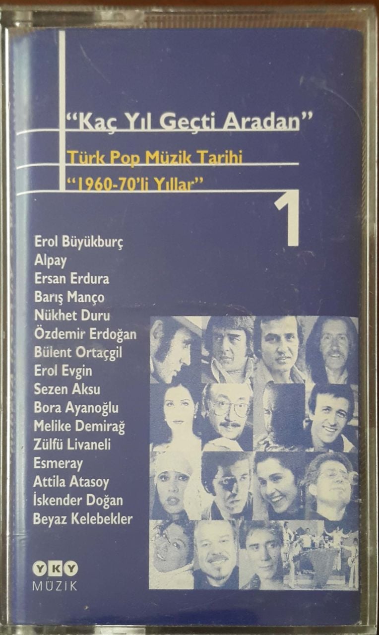 Türk pop Müzik tarihi 1960-70'li ''Kaç Yıl Geçti Aradan 1 Kaset