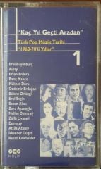 Türk pop Müzik tarihi 1960-70'li ''Kaç Yıl Geçti Aradan 1 Kaset
