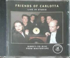 Friends Of Carlotta Live İn Studio CD