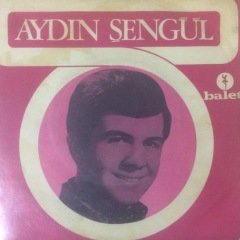 Aydın Şengül Senin Yanında Ölsem 45lik Plak