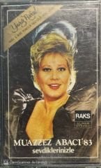 Muazzez Abacı'83 Sevdiklerinizle Kaset
