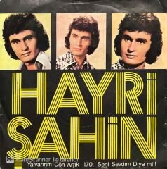 Hayri Şahin Yalvarırım Dön Artık 45lik Plak