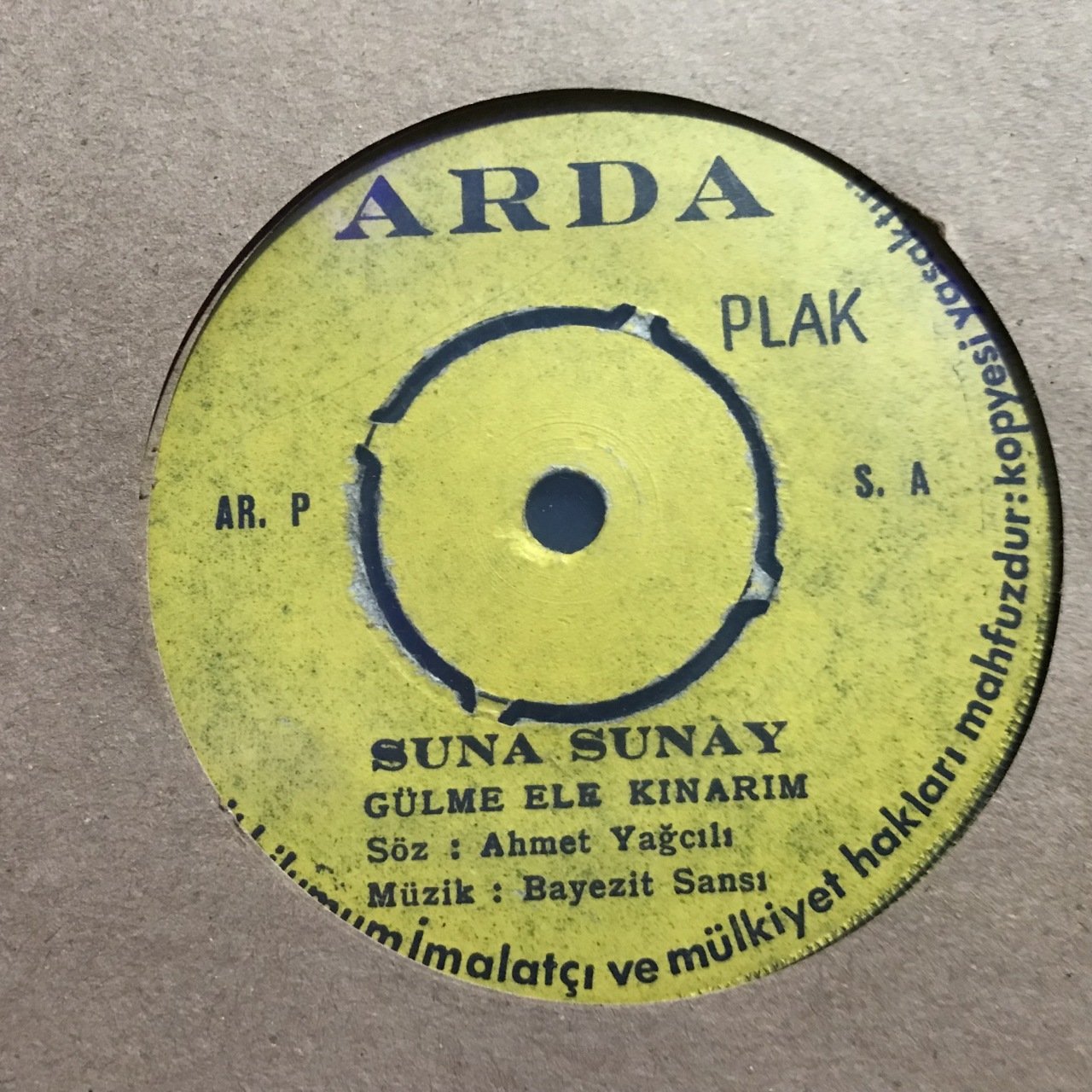 Suna Sunay Gülme Ele Kınarım 45lik Plak