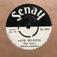 Mustafa Kandıralı Hoş Bilezik 45lik Plak