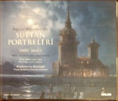 Emre Aracı Boğaziçi Mehtapların'da Sultan Portreleri CD