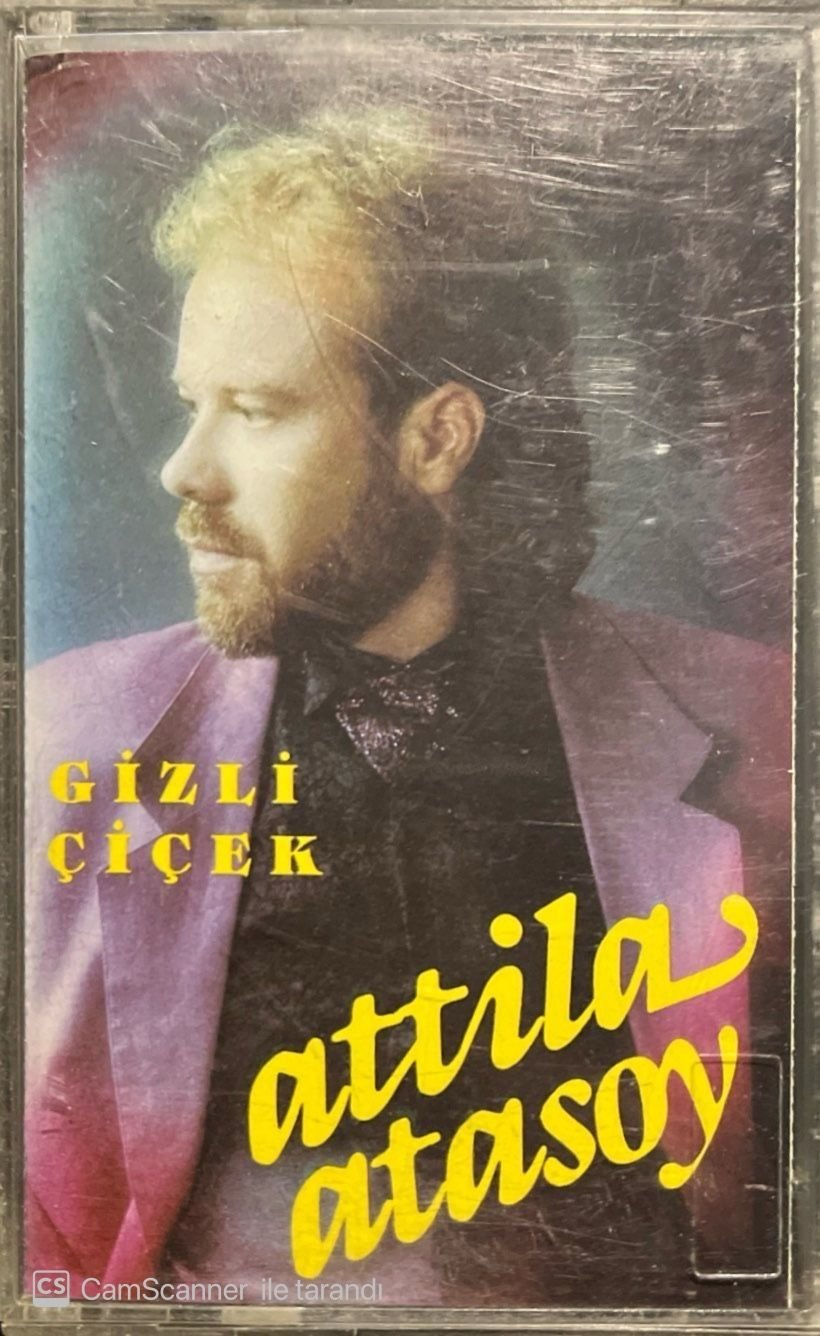 Atilla Atasoy Gizli Çiçek Kaset
