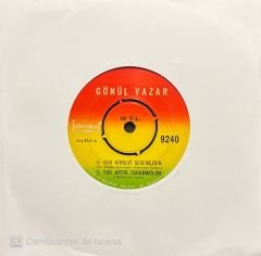 Gönül Yazar Sen Kimseyi Sevemezsin 45lik Plak