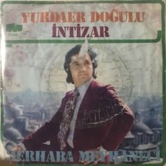 Yudaer Doğulu İntizar Depo Malı 45lik Plak