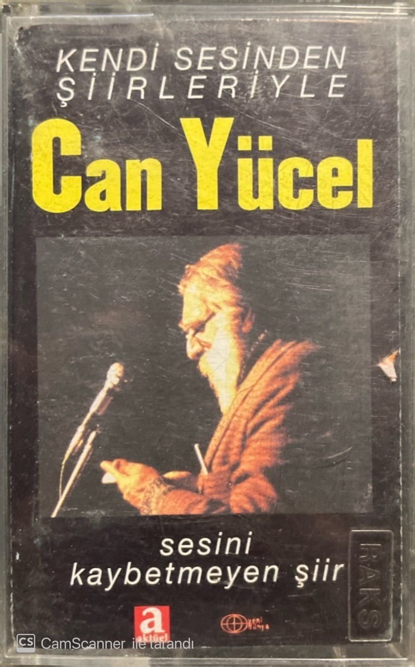Can Yücel Kendi Sesinden Şiirleriyle Sesini Kaybetmeyen Şiir Kaset