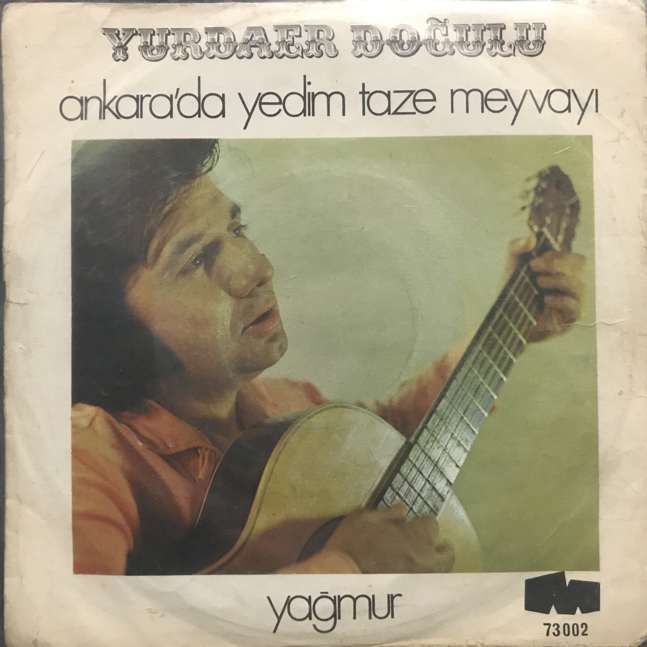 Yudaer Doğulu Ankarada Yedim Taze Meyvayı Depo Malı 45lik Plak