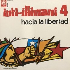 Inti-illimani 4 Hacia La Libertad LP Plak