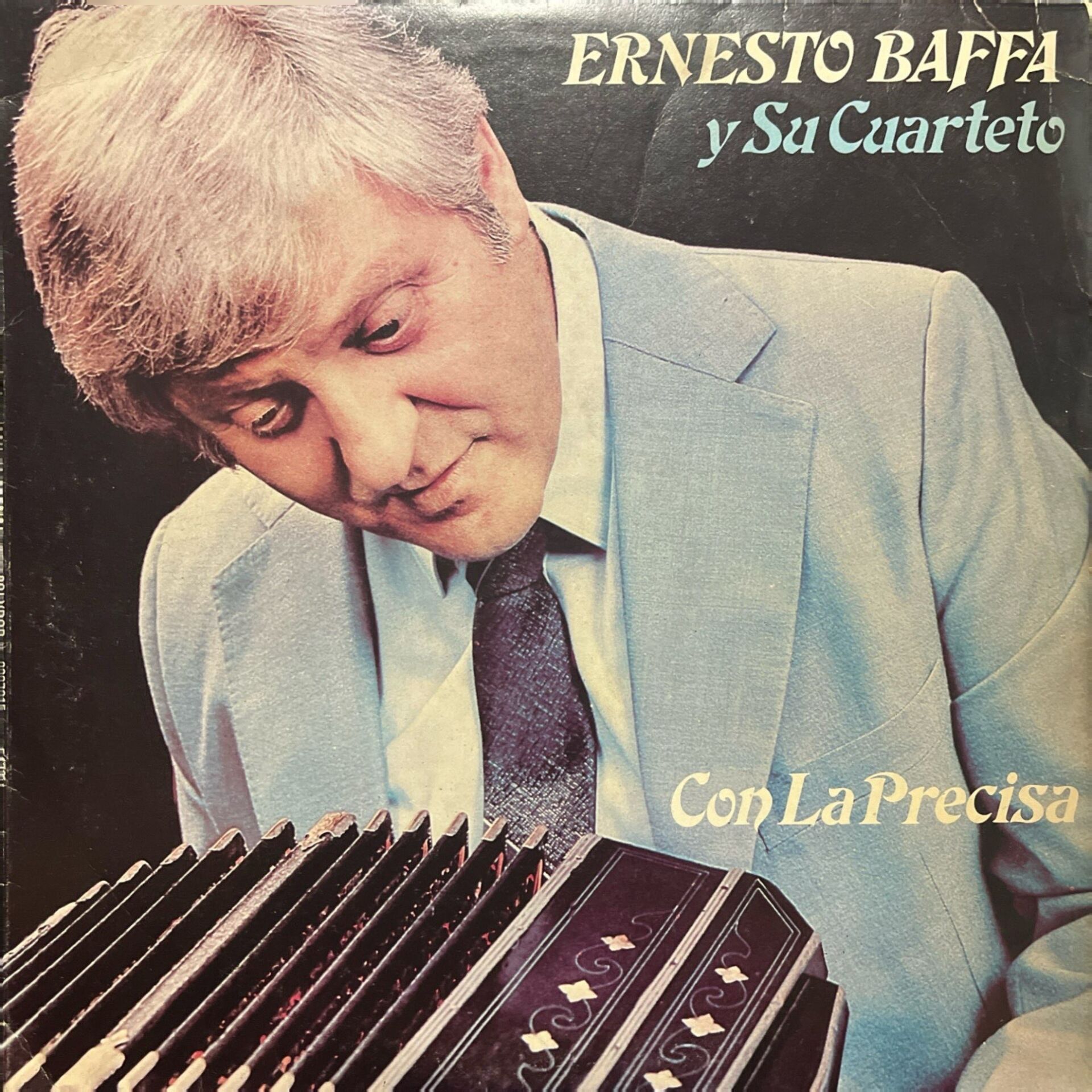 Ernesto Baffa Y Su Cuarteto Con La Precisa LP Plak
