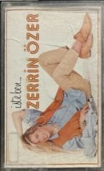 Zerrin Özer İşte Ben Kaset