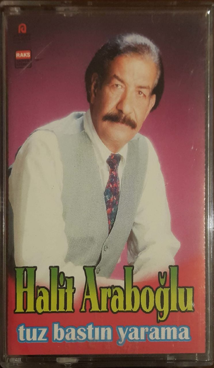 Halit Araboğlu Tuz Bastın Yarama Kaset