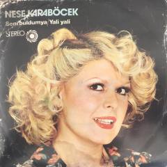Neşe Karaböcek Yali Yali 45lik plak