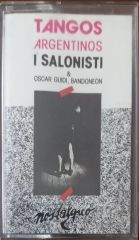 Tangos Argentinos I Salonisti Kaset