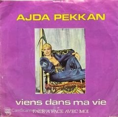 Ajda Pekkan Viens Dans Ma Vie 45lik Plak
