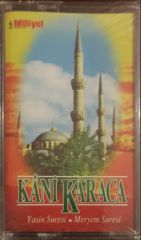 Kani Karaca Yasin Suresi Meryem Süresi Kaset