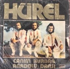 Üç Hürel Canım Kurban 45lik Plak