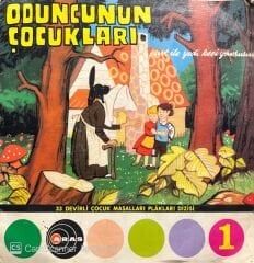 Çocuk Masalları Oduncunun Çocukları 45lik Plak